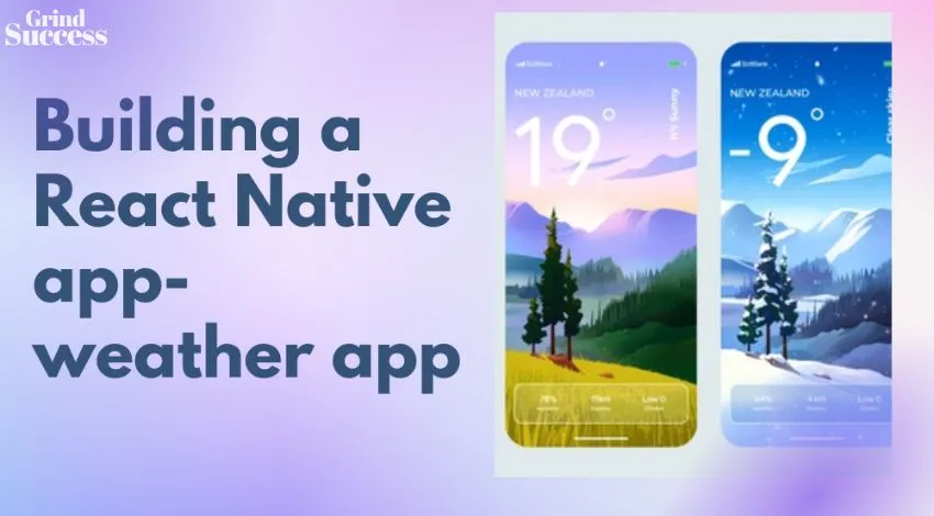 Building a React Native app- weather app