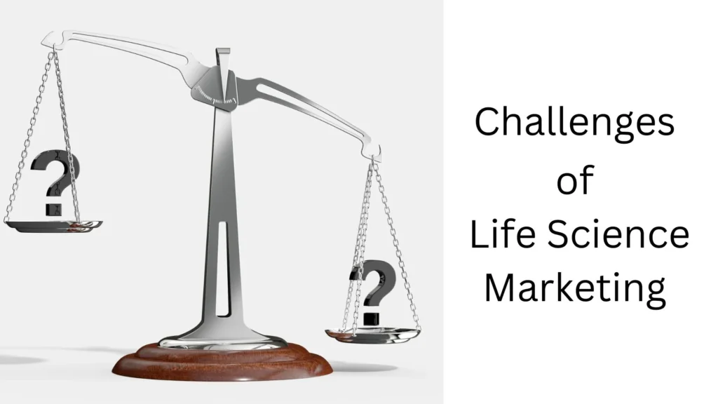Challenges of Life Science Marketing