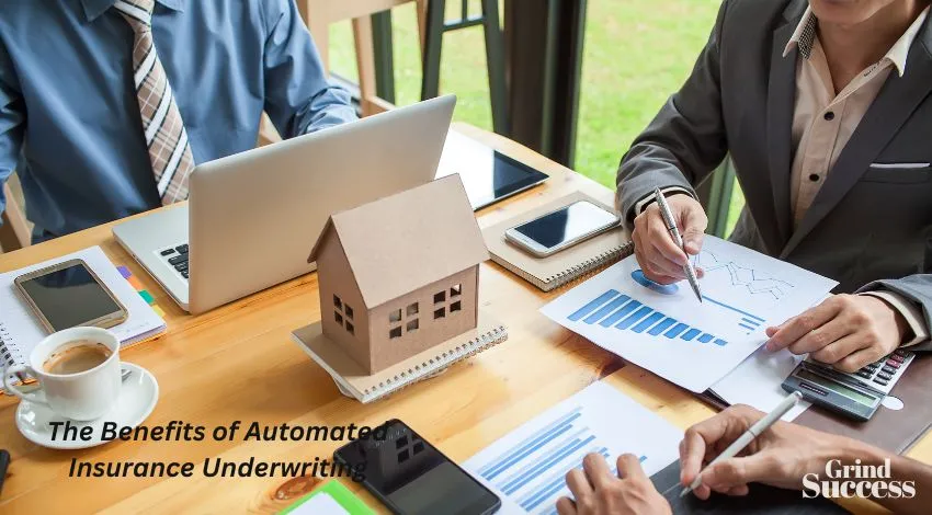 The Benefits of Automated Insurance Underwriting