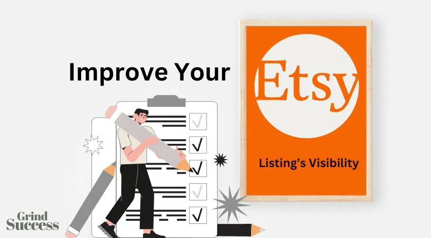 7 Ways to Improve Your Etsy Listing’s Visibility