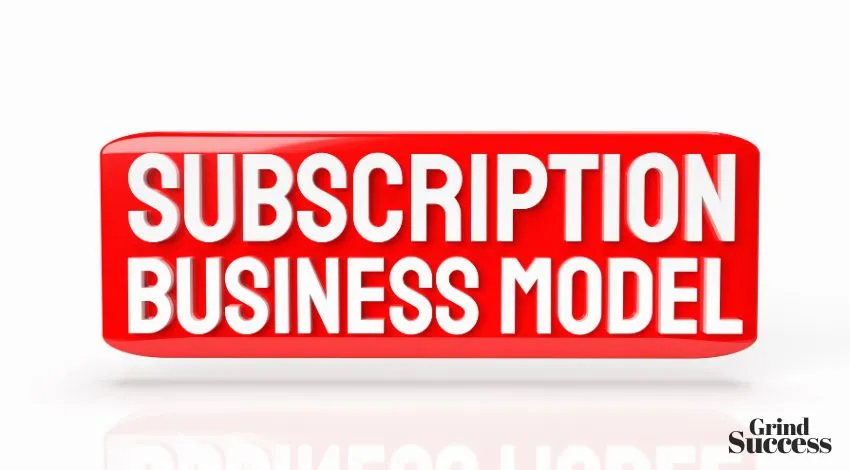 Subscription Business Models