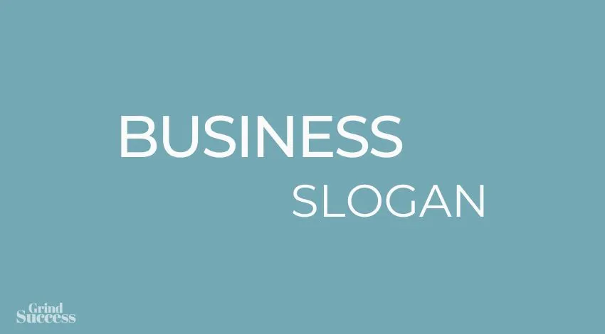 A Guide to Company Slogans (+470 Business Slogan Ideas)